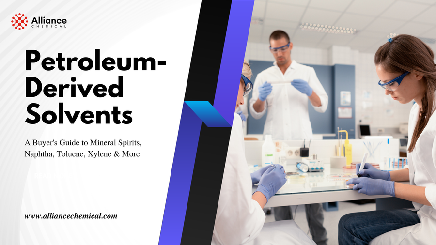 Petroleum-Derived Solvents: A Buyer's Guide to Mineral Spirits, Naphtha, Toluene, Xylene & More — Alliance Chemical