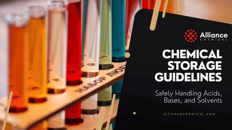 Chemical Storage Guidelines: Safely Handling Acids, Bases, and Solvent — Alliance Chemical