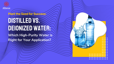 Distilled vs. Deionized Water: Which High-Purity Water is Right for Your Application?