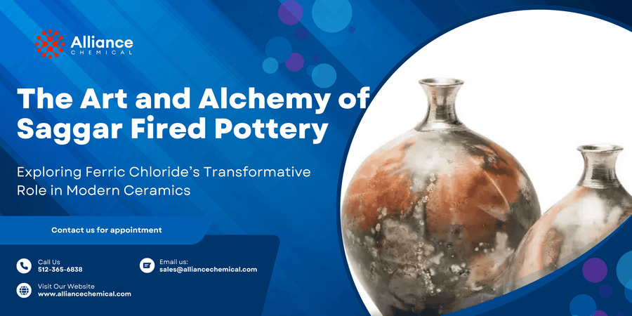 The Art and Alchemy of Saggar Fired Pottery: Exploring Ferric Chloride’s Transformative Role in Modern Ceramics — Alliance Chemical