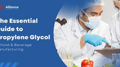 The Essential Guide to Propylene Glycol in Food & Beverage Manufacturing