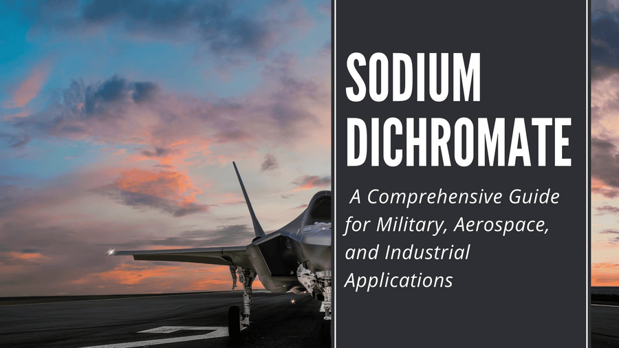 Sodium Dichromate: A Comprehensive Guide for Military, Aerospace, and Industrial Applications — Alliance Chemical
