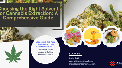 Choosing the Right Solvent for Cannabis Extraction: A Comprehensive Guide