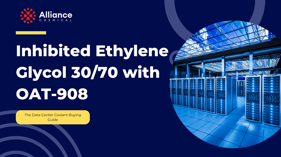 Alliance Chemical Inhibited Ethylene Glycol 30/70 with OAT-908 — The Data-Center Coolant Buying Guide