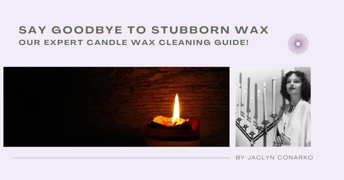 How to Remove Candle Wax from Any Surface: 5 Easy Methods — Alliance Chemical